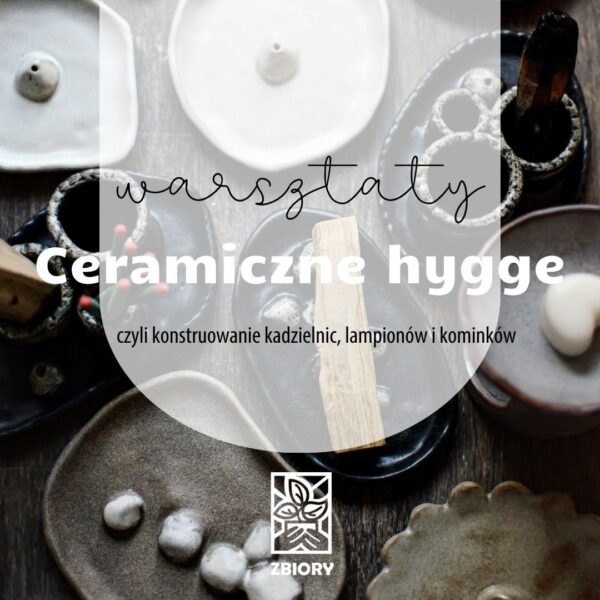 Ceramiczne hygge 18 stycznia 2025